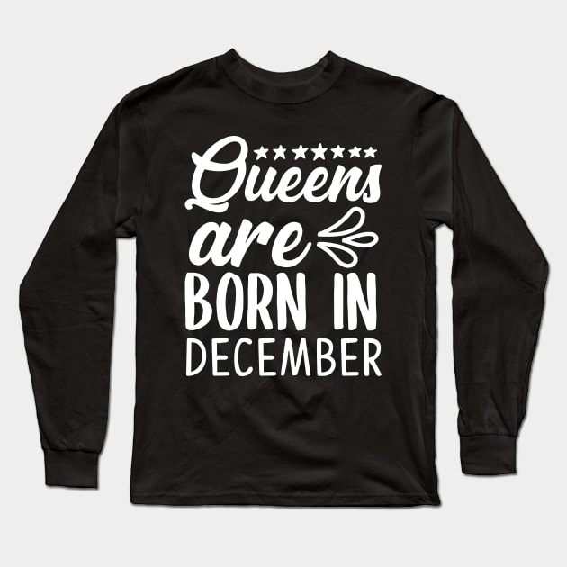 Queen are born in december Long Sleeve T-Shirt by Sabahmd